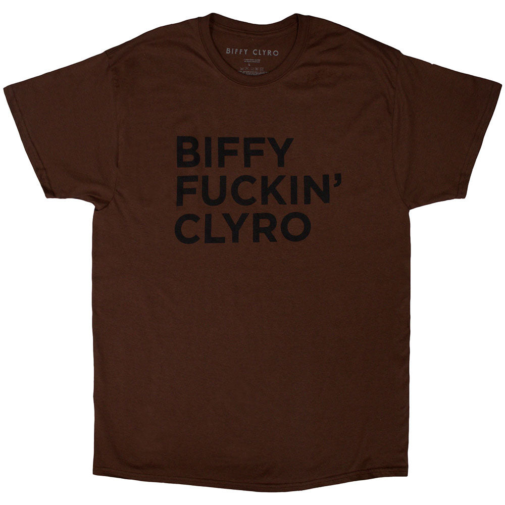 Biffy Clyro Unisex T-Shirt Biffy Fucking Clyro - Brown