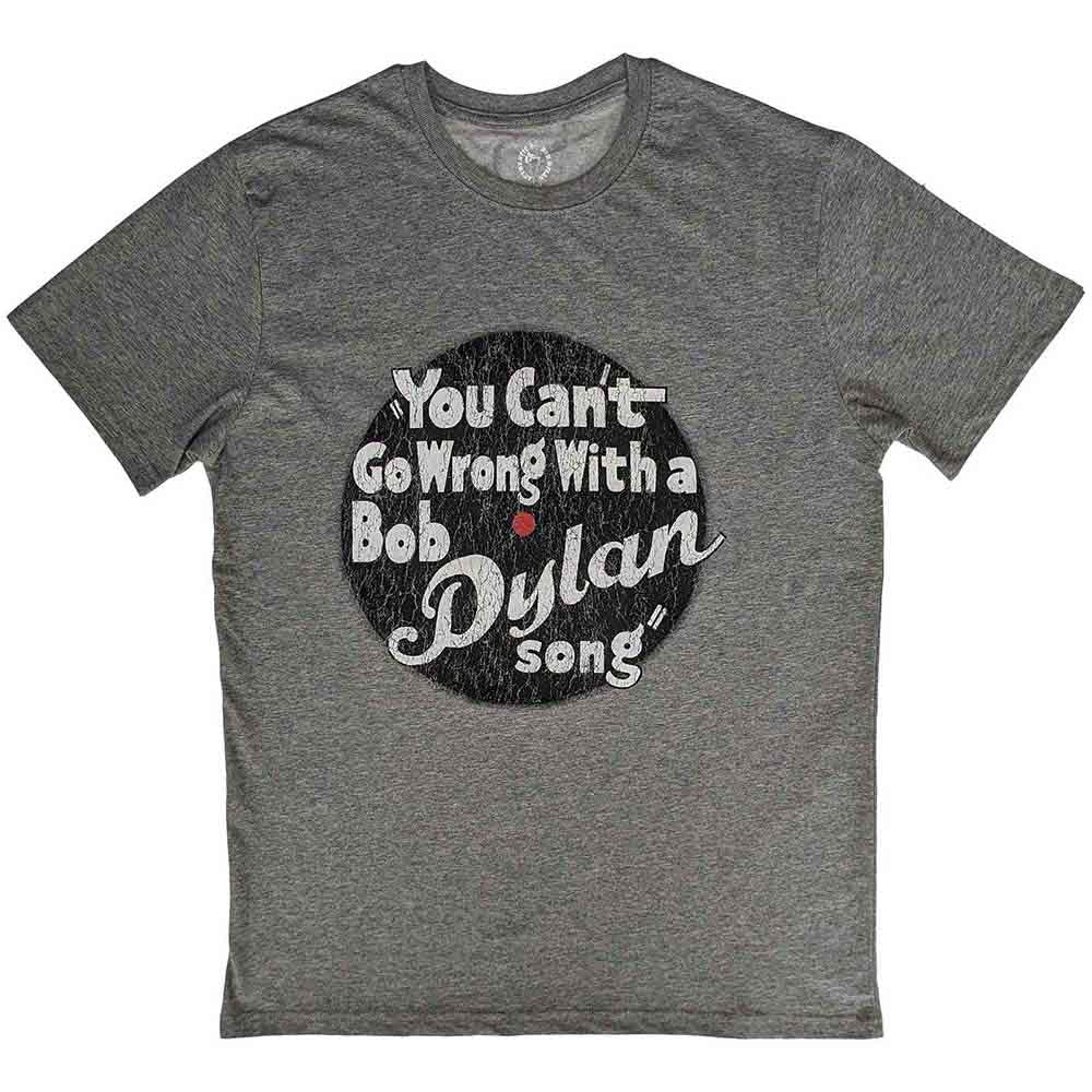 Bob Dylan Unisex T-Shirt You can't go wrong - Grey