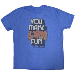 Fleetwood Mac Unisex T-Shirt You Make Loving Fun - Blue